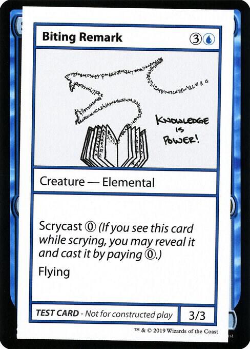Biting Remark (No PW Symbol)